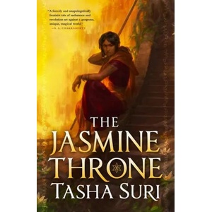 The Jasmine Throne (Hardcover Library Edition) | Tasha Suri (ISBN: 9780759554160)