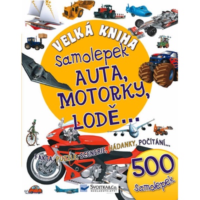 Velká kniha samolepek - Auta, motorky, lodě... CZ