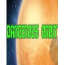 Dangerous Orbit
