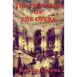 Phantom of the Opera | Gaston Leroux (2012)