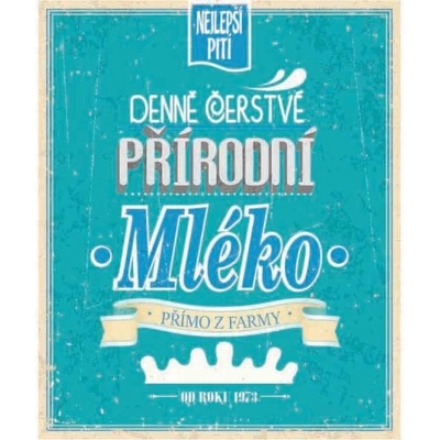 Ceduľa Denně Čerstvé Prírodní Mléko