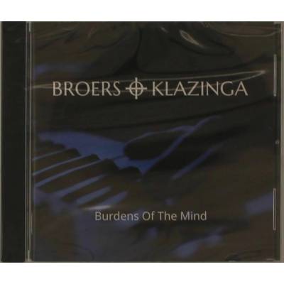 Broers + Klazinga - BURDENS OF THE MIND CD