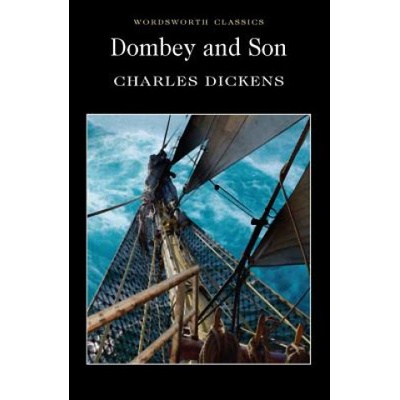 Dombey and Son - Wordsworth Classics - - Charles Dickens