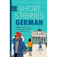 Short Stories in German for Beginners - Richards Olly
