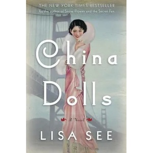 China Dolls | Lisa See (ISBN: 9780812992892)