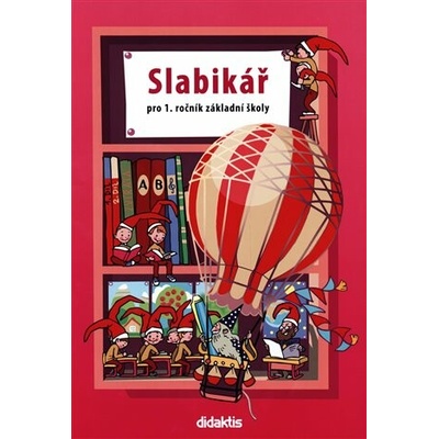 Slabikář pro 1. ročník ZŠ - Kol.