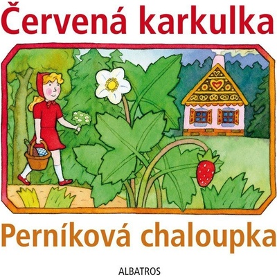 Červená karkulka a Perníková chaloupka, 3. vydání