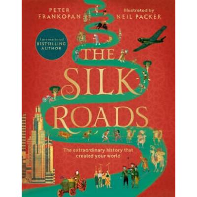 Silk Roads | FRANKOPAN PETER