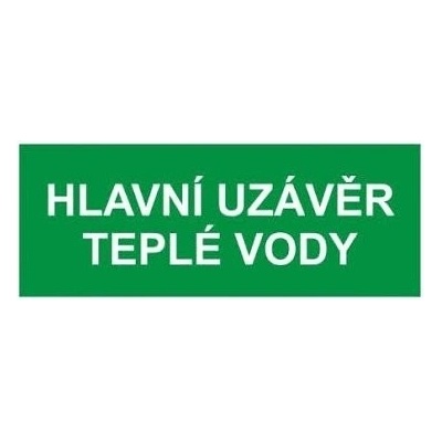 Tabulka bezpečnostní zakázková Uzávěr teplé vody