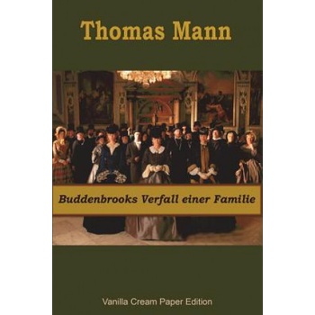 Buddenbrooks Verfall einer Familie | Thomas Mann