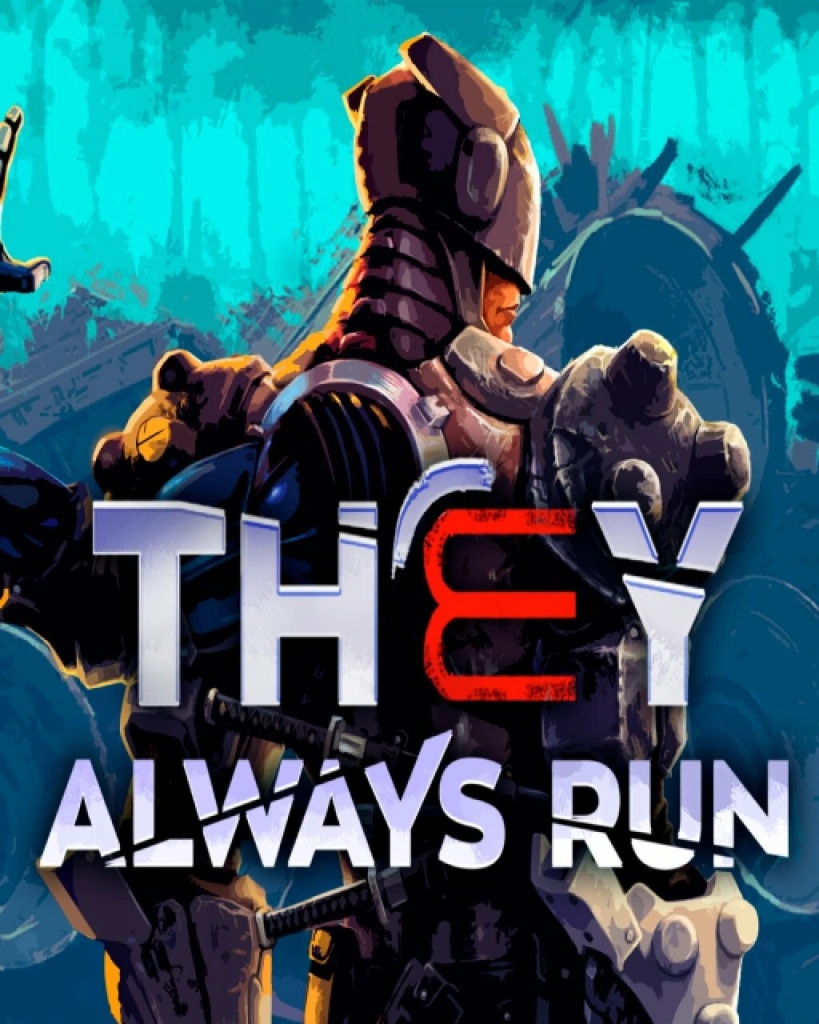 They Always Run