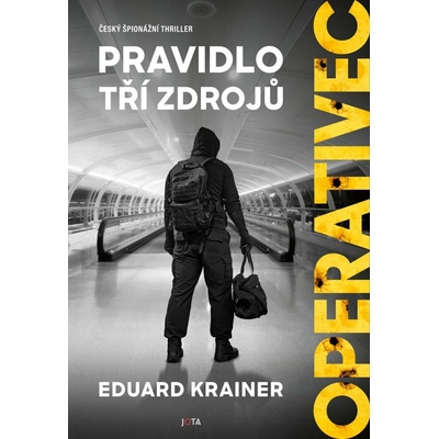 Operativec - Pravidlo tří zdrojů, 2. vydání - Eduard Krainer