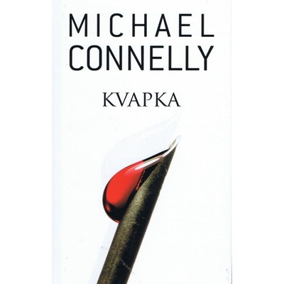 Kvapka - Michael Connelly
