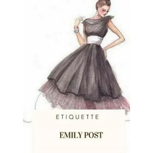 Etiquette | Emily Post (ISBN: 9781717503008)
