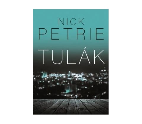 Tulák - Nick Petrie