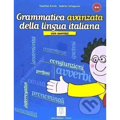 Grammatica avanzata della lingua italiana con esercizi italsk