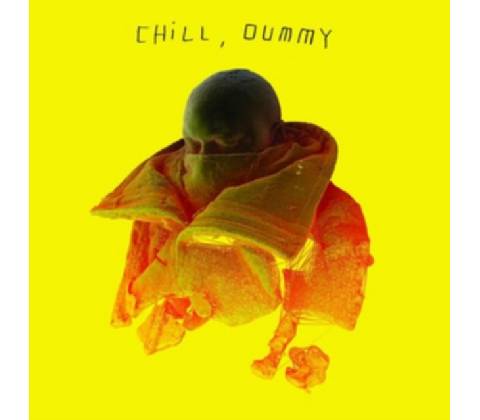 Chill, Dummy - P.O.S. CD