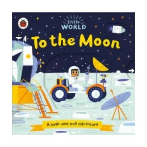 Little World: To the Moon | Allison Black, Allison Black (ISBN: 9780241372975)
