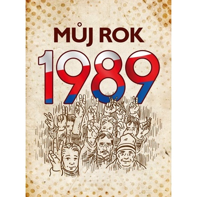 Můj rok 1989, 2. vydání - Martin Ježek