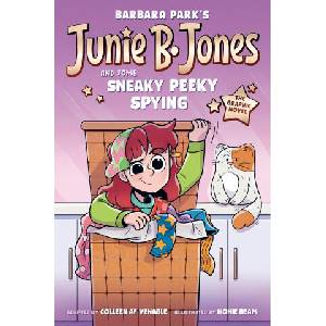 Junie B. Jones and Some Sneaky Peeky Spying: The Graphic Novel | Honie Beam (ISBN: 9780593706732)