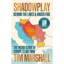 Shadowplay - Tim Marshall