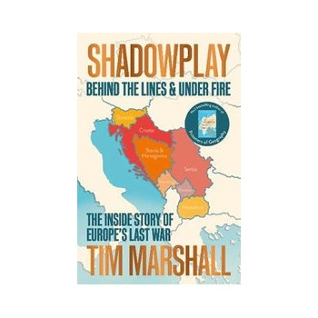 Shadowplay - Tim Marshall