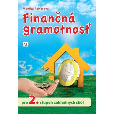 Monika Reiterová - Finančná gramotnosť pre 2. stupeň ZŠ