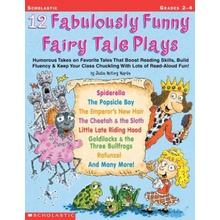 12 Fabulously Funny Fairy Tales Plays - J. Martin