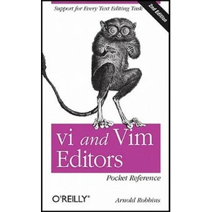 vi and Vim Editors Pocket Reference 2e | Arnold Robbins (ISBN: 9781449392178)