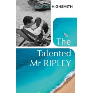 The Talented Mr Ripley (ISBN: 9781784876760)