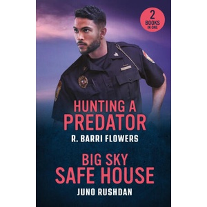 Hunting A Predator / Big Sky Safe House | R. Barri Flowers (ISBN: 9780263397352)