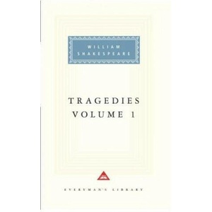 Tragedies, Vol. 1: Volume 1 | William Shakespeare (ISBN: 9780679417422)