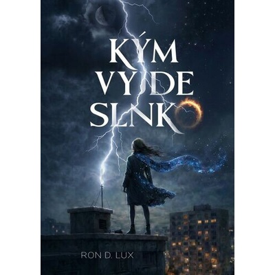 Kým vyjde slnko