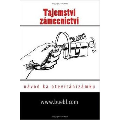 Tajemství zámecnictví - Michael Bübl