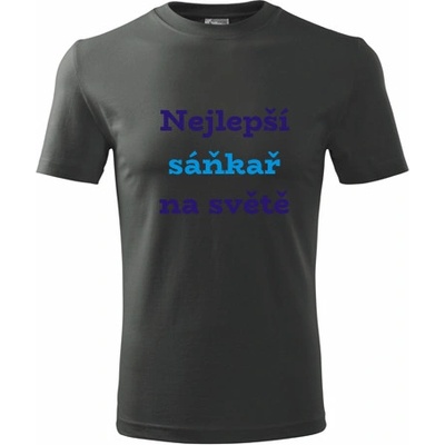 Tričko nejlepší sáňkař na světě dárek pro sáňkaře grafitové