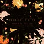 Bright Eyes - Noise Floor (Rarities: 1998-2005) (Limited Edition) (Champagne Wave Coloured) (2 LP) (0656605159430)