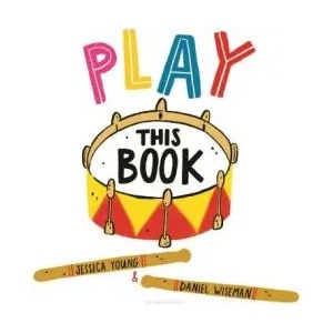 Play This Book | Jessica Young, Daniel Wiseman (ISBN: 9781681195063)