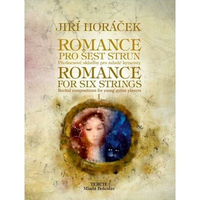 Romance pre šesť strún I. Jiří Horáček