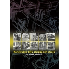 Konstrukce CNC obráběcích strojů - Jiří Marek