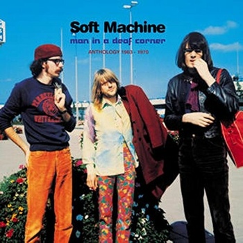 Soft Machine - Soft Machine - Man In A Deaf Corner CD