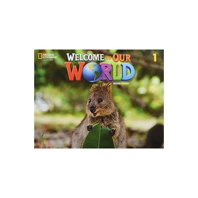Welcome to Our World 1: Student's Book