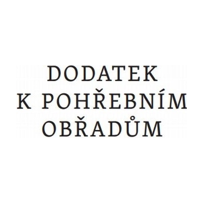 Dodatek k pohřebním obřadům