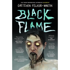 Black Flame | FELKER MARTIN GRETCHEN (ISBN: 9781250348012)