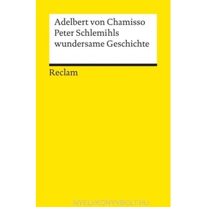 Peter Schlemihls Wundersame Geschichte | Adelbert von Chamisso (ISBN: 9783150000939)