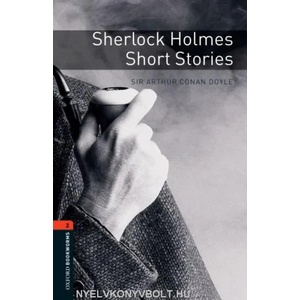 Oxford Bookworms Library: Level 2: : Sherlock Holmes Short Stories (2007)