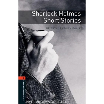 Oxford Bookworms Library: Level 2: : Sherlock Holmes Short Stories