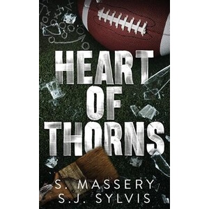 Heart of Thorns | Sj Sylvis (ISBN: 9781957286297)