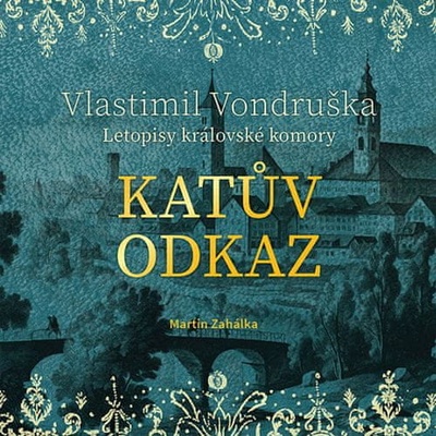 ZAHALKA MARTIN - VONDRUSKA: KATUV ODKAZ - LETOPISY KRALOVSKE KOMORY CD