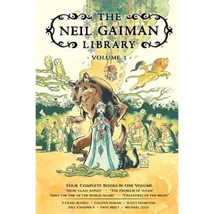 The Neil Gaiman Library Volume 3 | P. Craig Russell, Scott Hampton (ISBN: 9781506715957)