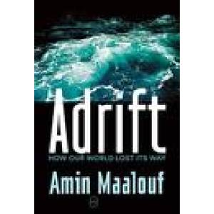 Adrift | AMIN MAALOUF (ISBN: 9781912987108)